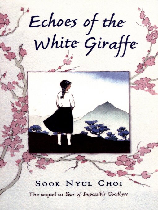 Title details for Echoes of the White Giraffe by Sook Nyul Choi - Available